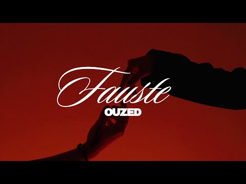 OUZED - FAUSTE ( Video Oficial )