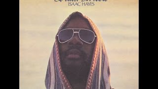 ISAAC HAYES (1971) - Close To You (They Long to Be)