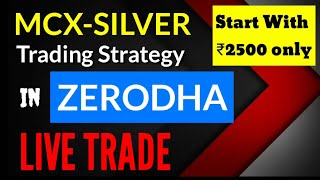 SILVER trading Strategy Zerodha Commodity in hindi | Commodity trading for beginners | Share Tips