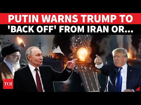 Putin's Chilling ULTIMATUM To Trump As Iran War Looms Large | 'US Attack Could Ignite Mideast'