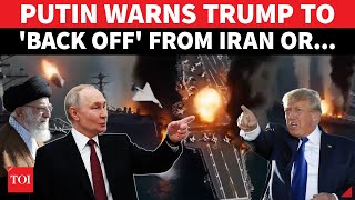 Putin's Chilling ULTIMATUM To Trump As Iran War Looms Large | 'US Attack Could Ignite Mideast'