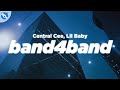 Central Cee BAND4BAND Clean Lyrics Feat Lil Baby