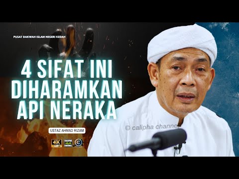 USTAZ AHMAD RIZAM - 4 PERKARA INI KITA AMAL, NERAKA TAK MAU KITA