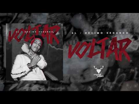 DJ Wallax 2L ft Mc Décimo Segundo - Voltar