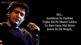 Tu Hi Meri Shab Hai  Full Song With Lyrics by K.K Krishnakumar Kunnath