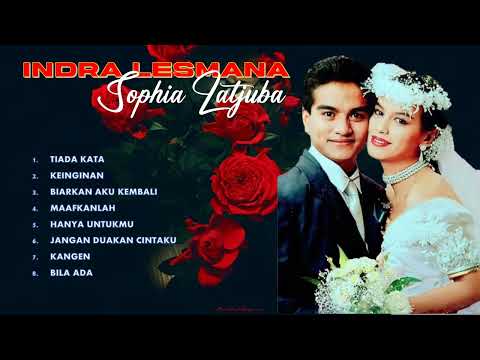 INDRA LESMANA FEAT SOPHIA LATJUBA ALBUNM KENANGAN TERINDAH