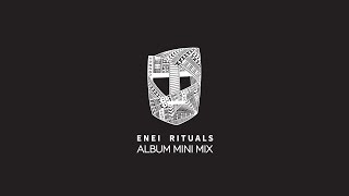 Enei 'Rituals' Album Minimix
