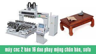 Máy CNC 4 trục 16 dao 2 bàn làm việc Woodmaster làm mộng âm dương