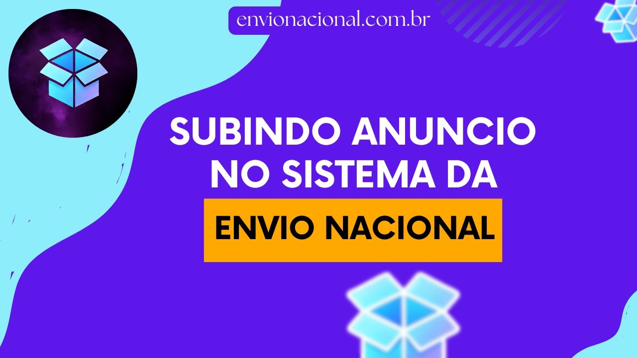 Subindo anuncio no sistema da Envio Nacional