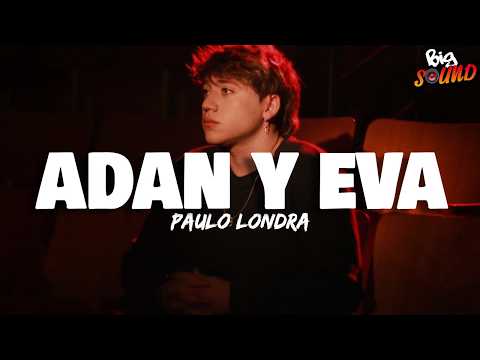 Paulo Londra - Adan y Eva (Letra)