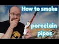 Pipe Smoking How To Smoke A Porcelain Pipe