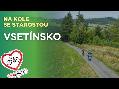 Cyklotoulky: Vsetínsko – krajem výhledů a valašské pohostinnosti