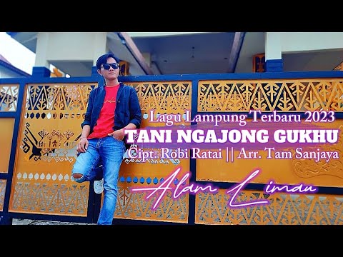 Lagu Lampung terbaru 2023  - Tani Ngajong Gukhu // Alam limau - Cipt.Robi ratai // arr.Tam sanjaya
