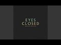 Eyes Closed by Imagine Dragons