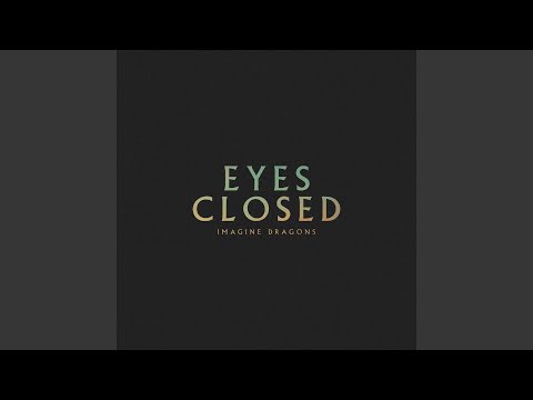 Eyes Closed