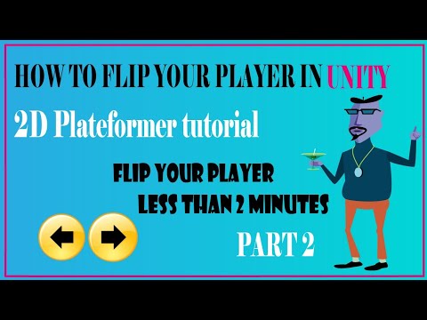 How to Flip your Player in Unity (Tutorial Series #2)