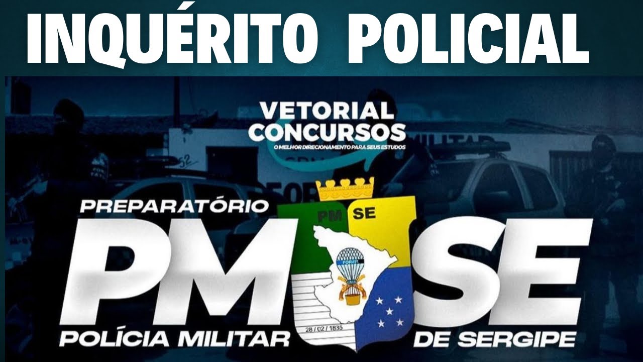 Noções de Direito Processual Penal -Inquérito Policial-PMSE
