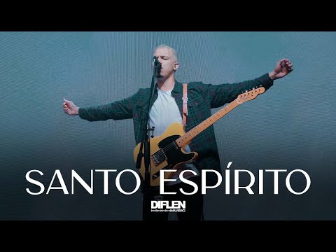 Santo Espírito (Clipe Oficial) - Diflen Music feat. Bruno Sene