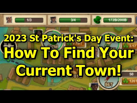 Forge of Empires: How To Find Your Current Town - 2023 St. Patrick's Day Event!