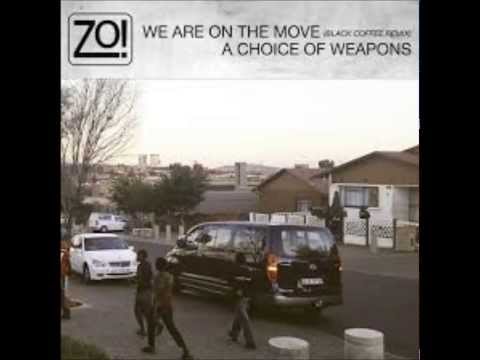 Zo! ft Eric Roberson, Phonte- We Are On The Move (Black Coffee Remix)