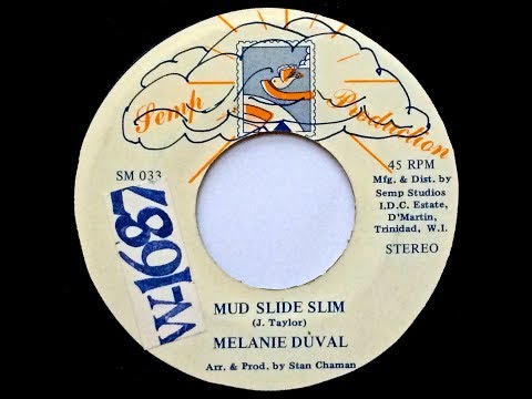 Melanie Duval - Mud Slide Slim