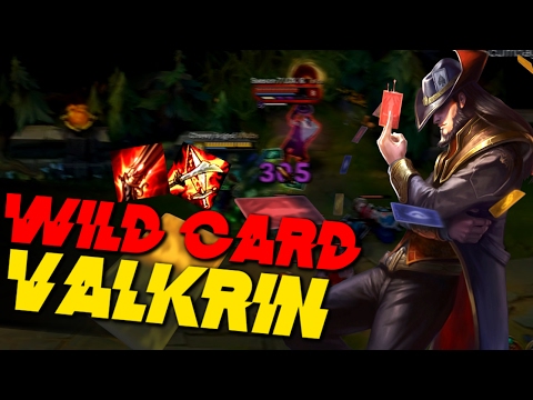 Wild Valkrin playing Twisted Fate!