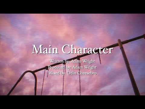 Video thumbnail for Main Character