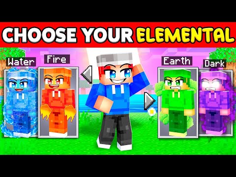 Minecraft, But You Can CHOOSE Your ELEMENTAL!