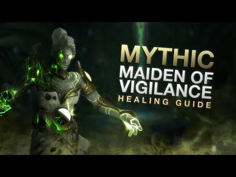 [Legion] Mythic Maiden Healing Guide