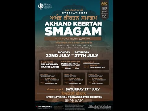 Live: Annual Akhand Kirtan Smagam Birmingham - Saturday Evening Raensabaayee - 27 July 2019 AKJ.org