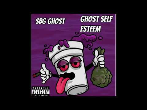 SBG GHOST -Ghost Self Esteem remix