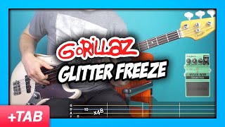 Gorillaz - Glitter Freeze | Bass Cover + Live Tabs