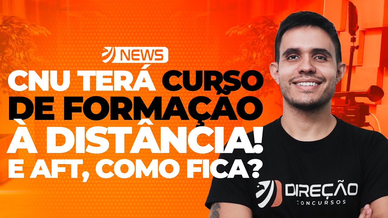 CONCURSO NACIONAL UNIFICADO: CURSO DE FORMAÇÃO À DISTÂNCIA! E AFT, COMO FICA? (Victor Gammaro)