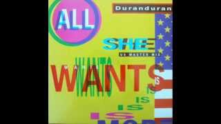 DURAN DURAN - ALL SHE WANTS IS - I BELIEVE - ALL I NEED TO KNOW (MEDLEY)