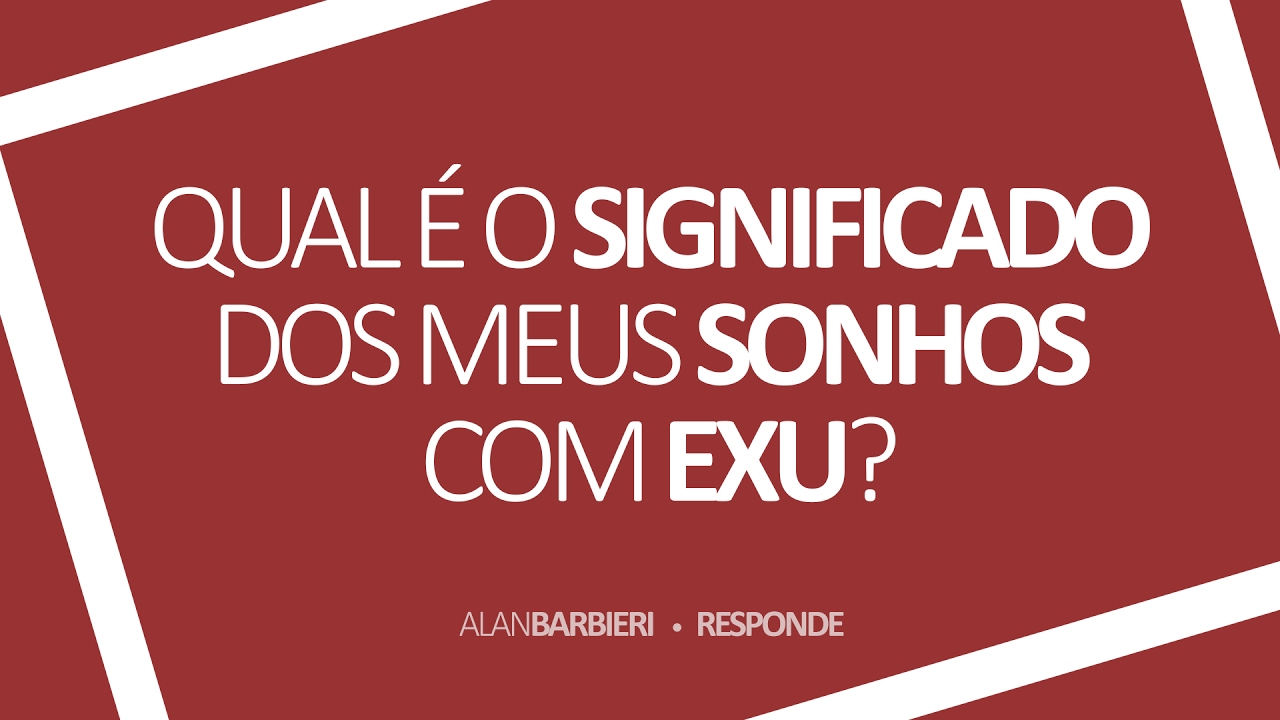 AB Responde | QUAL É O SIGNIFICADO DOS MEUS SONHOS COM EXU?
