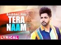 Tera Naam (Lyrical) | Babbal Rai | Latest Punjabi Songs 2019 | Speed Records