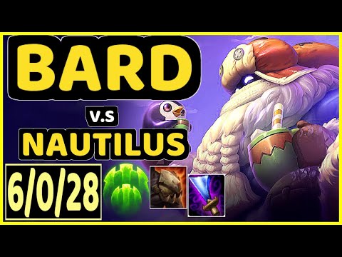 SIRNUKESALOT (BARD) vs NAUTILUS - 6/0/28 KDA BOTTOM SUPPORT CHALLENGER GAMEPLAY - EUW