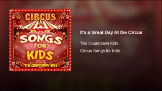 It's a Great Day At the Circus