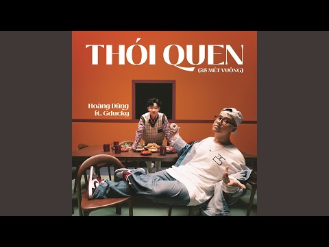 Thói Quen (25 Mét Vuông) (feat. Gducky)