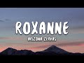 Arizona Zervas Roxanne Lyrics 1 Hour v
