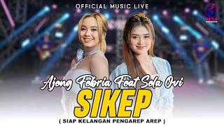 Download lagu Ajeng Febria Ft Sela Ovi – Sikep ( Music Live) l Yen Ngerti Larane Koyone mp3 Download lagu Ajeng Febria Ft Sela Ovi – Sikep ( Music Live) l Yen Ngerti Larane Koyone mp3
