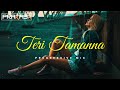 Teri Tamanna Remix Zubeen Garg KK Progressive Mix Prakash
