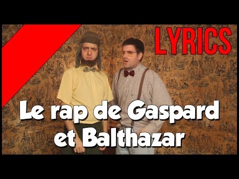 Palmashow - Le rap de Gaspard et Balthazar (Lyrics)