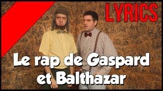 Palmashow - Le rap de Gaspard et Balthazar (Lyrics)