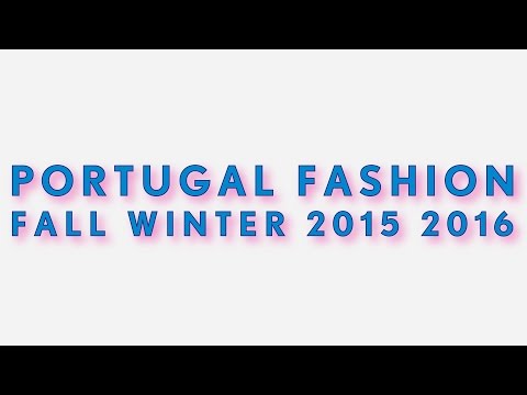 Portugal Fashion Fall Winter 2015 - 2016 - Dia 25