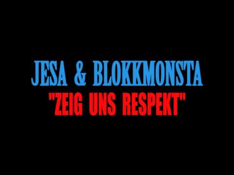 Jesa - Zeig uns Respekt mit Blokkmonsta (Freetrack)