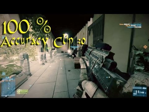 100% Accuracy clip. | Battlefield 3