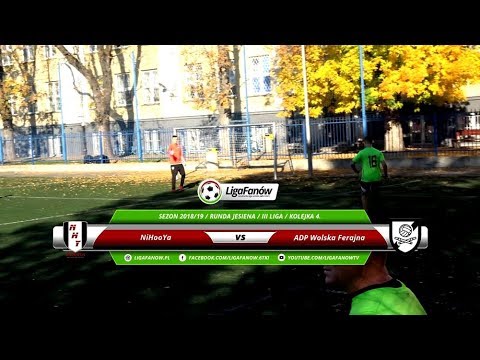 Liga Fanów: NiHooYa - ADP Wolska Ferajna (jesień 2018)