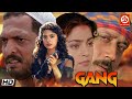 Gang Bollywood Superhit Full Action Movie Jackie Shroff Nana Patekar Juhi Chawla Love Story