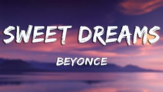 Sweet Dreams - Beyoncé  (Lyrics)